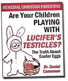 http://squathole.files.wordpress.com/2012/04/are-your-children-playing-with-lucifers-testicles-19272-1239308889-2.jpg